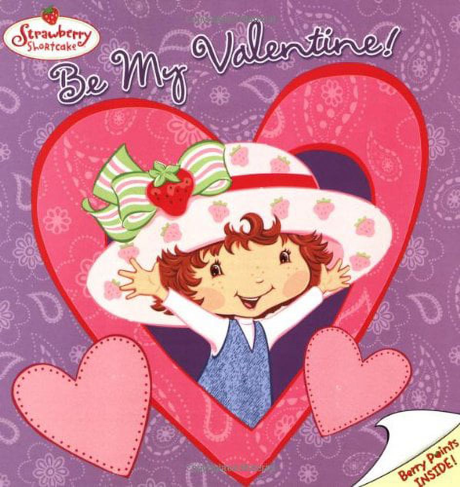 Be My Valentine! Strawberry Shortcake Paperback S115