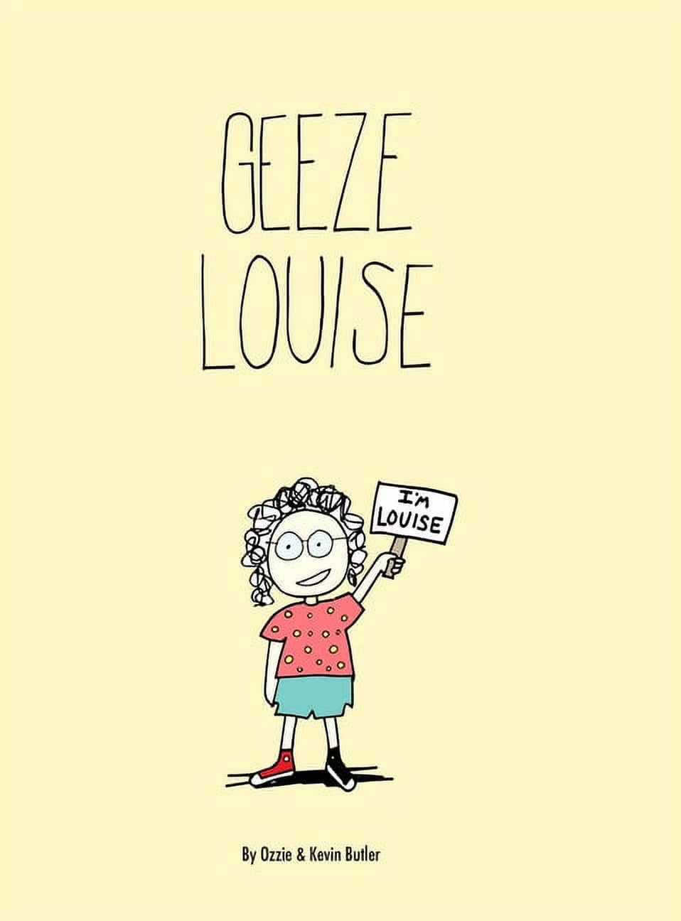 Geeze Louise R35402